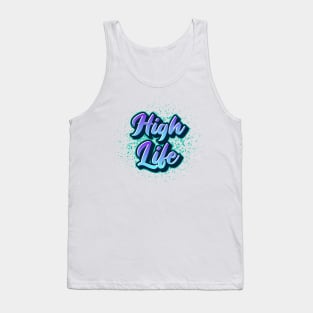 High Life Tank Top